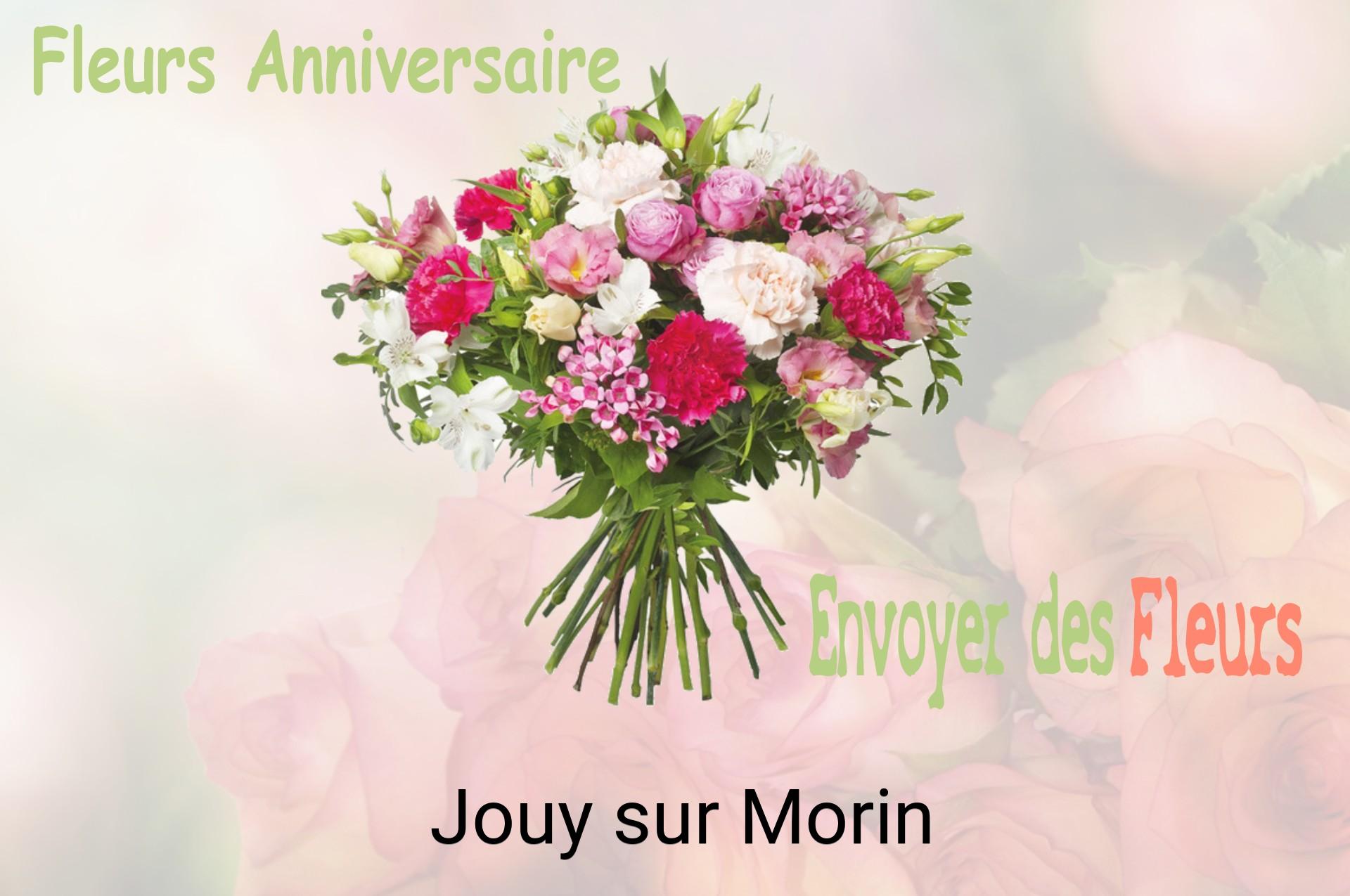 Bouquet de fleurs d’anniversaire livré à Jouy-sur-Morin